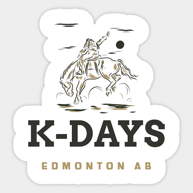 K-Days in Edmonton, Alberta Sticker by Canada Tees
